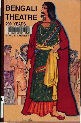 Bengali Theatre: 200 Years
