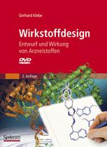 Wirkstoffdesign: Entwurf und Wirkung von Arzneistoffen