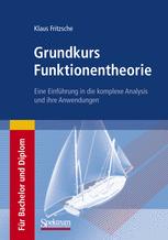 Grundkurs Funktionentheorie: Eine Einführung in die komplexe Analysis und ihre Anwendungen