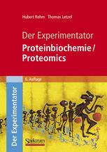 Der Experimentator: Proteinbiochemie/Proteomics