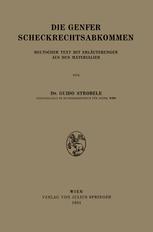 Die Genfer Scheckrechtsabkommen: Deutscher Text mit Erläuterungen aus den Materialien