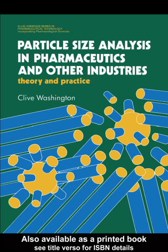 Particle Size Analysis In Pharmaceutics And Other Industries: Theory And Practice