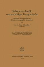 Wärmemechanik wasserhaltiger Gasgemische: Mit den Hilfsmitteln der Flächennomographie bearbeitet