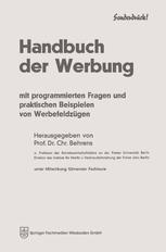 Handbuch der Werbung: Mit programmierten Fragen und praktischen Beispielen von Werbefeldzügen