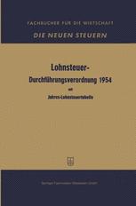 Lohnsteuer-Durchführungsverordnung 1954: in der Fassung vom 10. November 1953 mit Jahres-Lohnsteuertabelle