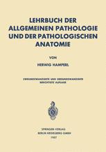 Lehrbuch der Allgemeinen Pathologie und der pathologischen Anatomie: Auf Grundlage des Ribbertschen Lehrbuches