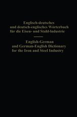 English-German and German-English Dictionary for the Iron and Steel Industry