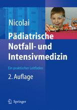 Pädiatrische Notfall- und Intensivmedizin: Ein praktischer Leitfaden