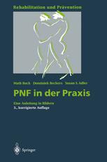 PNF in der Praxis: Eine Anleitung in Bildern