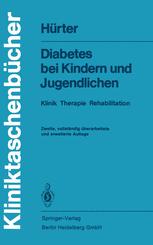 Diabetes bei Kindern und Jugendlichen: Klinik, Therapie, Rehabilitation