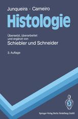 Histologie: Zytologie, Histologie und mikroskopische Anatomie des Menschen Unter Berücksichtigung der Histophysiologie