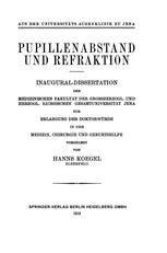 Pupillenabstand und Refraktion: Inaugural-Dissertation