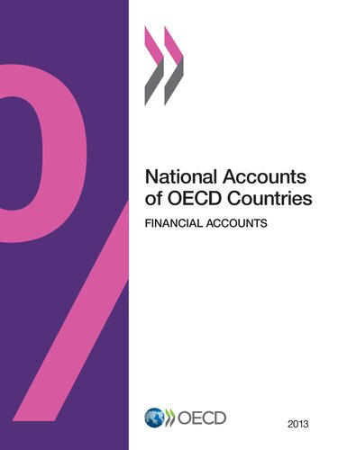 National Accounts of Oecd Countries, Financial Accounts 2013: Edition 2013: Volume 2013