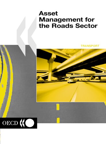 Road Transport and Intermodal Linkages Research Programme Asset Management for the Roads Sector (Transport (Paris, France).)