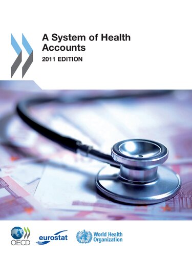 A System of Health Accounts 201 - OECD