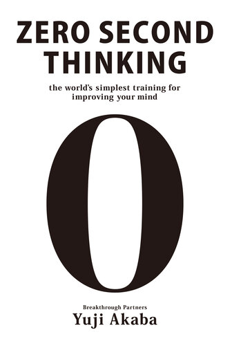 Zero Second Thinking: The Worlds Simplest Training for Improving Your Mind