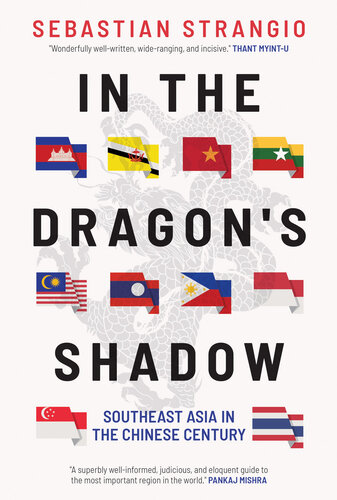 In the Dragon's Shadow: Southeast Asia in the Chinese Century