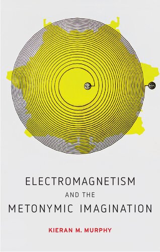 Electromagnetism and the Metonymic Imagination