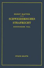 Schweizerisches Strafrecht: Besonderer Teil