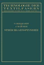 Die Wollspinnerei: A. Streichgarnspinnerei Sowie Herstellung von Kunstwolle und Effiloché