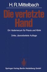 Die verletzte Hand: Ein Vademecum für Praxis und Klinik