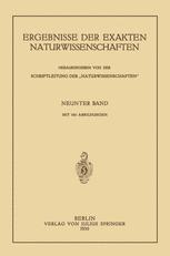 Ergebnisse der Exakten Naturwissenschaften: Neunter Band