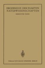 Ergebnisse der Exakten Naturwissenschaften: Siebenter Band