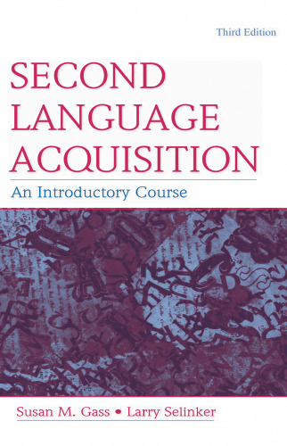 Second Language Acquisition: An Introductory Course