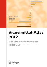 Arzneimittel-Atlas 2012: Der Arzneimittelverbrauch in der GKV