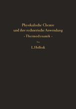 Physikalische Chemie und ihre rechnerische Anwendung — Thermodynamik —: Eine Einführung für Studierende und Praktiker
