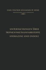 Untersuchungen über Triphenylmethanfarbstoffe Hydrazine und Indole