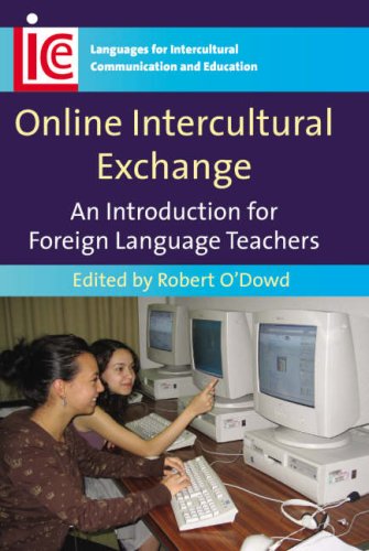 Online Intercultural Exchange: An Introduction for Foreign Language Teachers