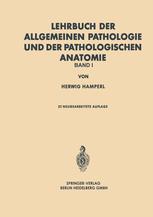 Lehrbuch der Allgemeinen Pathologie und der Pathologischen Anatomie