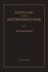 Destillier- und Rektifiziertechnik