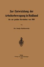 Zur Entwicklung der Arbeiterbewegung in Rußland bis zur großen Revolution von 1905