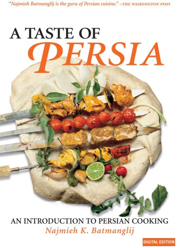 A taste of Persia: an introduction to Persian cooking