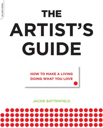 The artist's career guide: how to make a living doing what you love