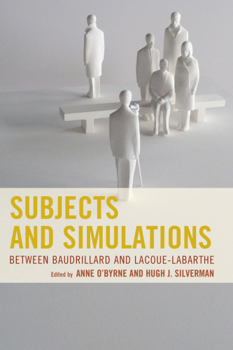 Subjects and simulations: between Baudrillard and Lacoue-Labarthe