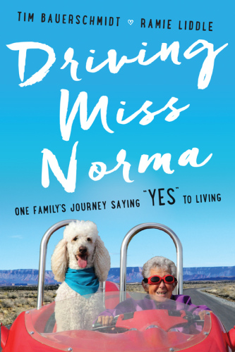 Driving Miss Norma: one family's journey saying ''yes'' to living