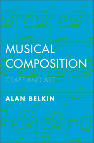 Musical composition: craft and art