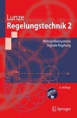 Regelungstechnik 2: Mehrgrößensysteme, Digitale Regelung
