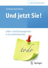 Und jetzt Sie! – Selbst- und Zeitmanagement in Gesundheitsberufen
