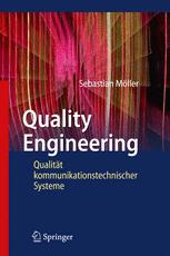 Quality Engineering: Qualität kommunikationstechnischer Systeme