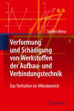 Verformung und Schädigung von Werkstoffen der Aufbau- und Verbindungstechnik: Das Verhalten im Mikrobereich