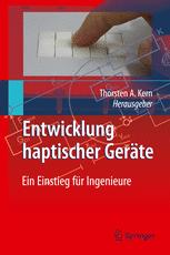 Entwicklung Haptischer Geräte: Ein Einstieg für Ingenieure