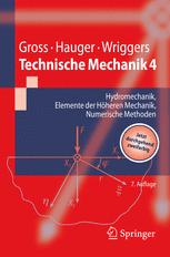 Technische Mechanik: Band 4: Hydromechanik, Elemente der Höheren Mechanik, Numerische Methoden