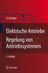 Elektrische Antriebe - Regelung von Antriebssystemen
