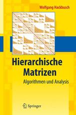 Hierarchische Matrizen: Algorithmen und Analysis
