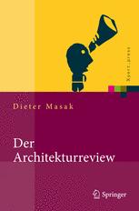 Der Architekturreview: Vorgehensweise, Konzepte und Praktiken