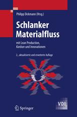 Schlanker Materialfluss: mit Lean Production, Kanban und Innovationen